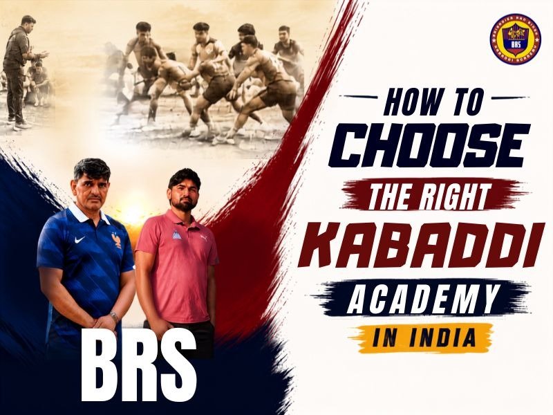 How to Choose the Right Kabaddi Academy in India